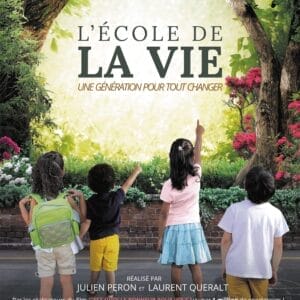 Film L'école de la vie, une génération pour tout changer - version numérique