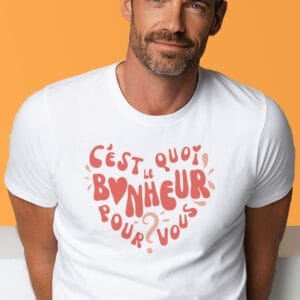 T-shirt Col Rond Homme - C'est quoi le bonheur pour vous ?